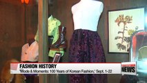Exhibition features 100 years of Korean fashion