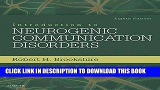 [PDF] Introduction to Neurogenic Communication Disorders, 8e [Online Books]