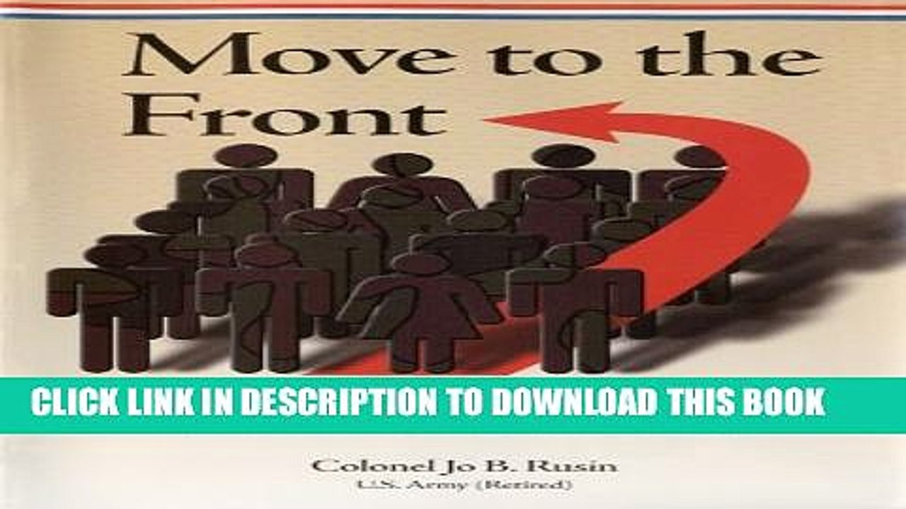 [PDF] Move to the Front: Military Leadership Secrets from a Woman Soldier Popular Colection