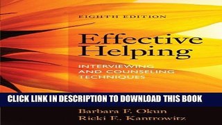 [PDF] Effective Helping: Interviewing and Counseling Techniques [Full Ebook]