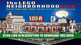 New Book The LEGO Neighborhood Book: Build Your Own Town!