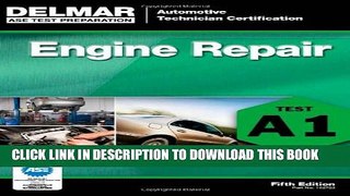 Collection Book ASE Test Preparation - A1 Engine Repair (Delmar Learning s Ase Test Prep Series)