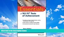 there is  Essentials of WJ IV Tests of Achievement (Essentials of Psychological Assessment)