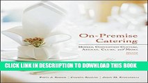 [PDF] On-Premise Catering: Hotels, Convention Centers, Arenas, Clubs, and More Popular Online