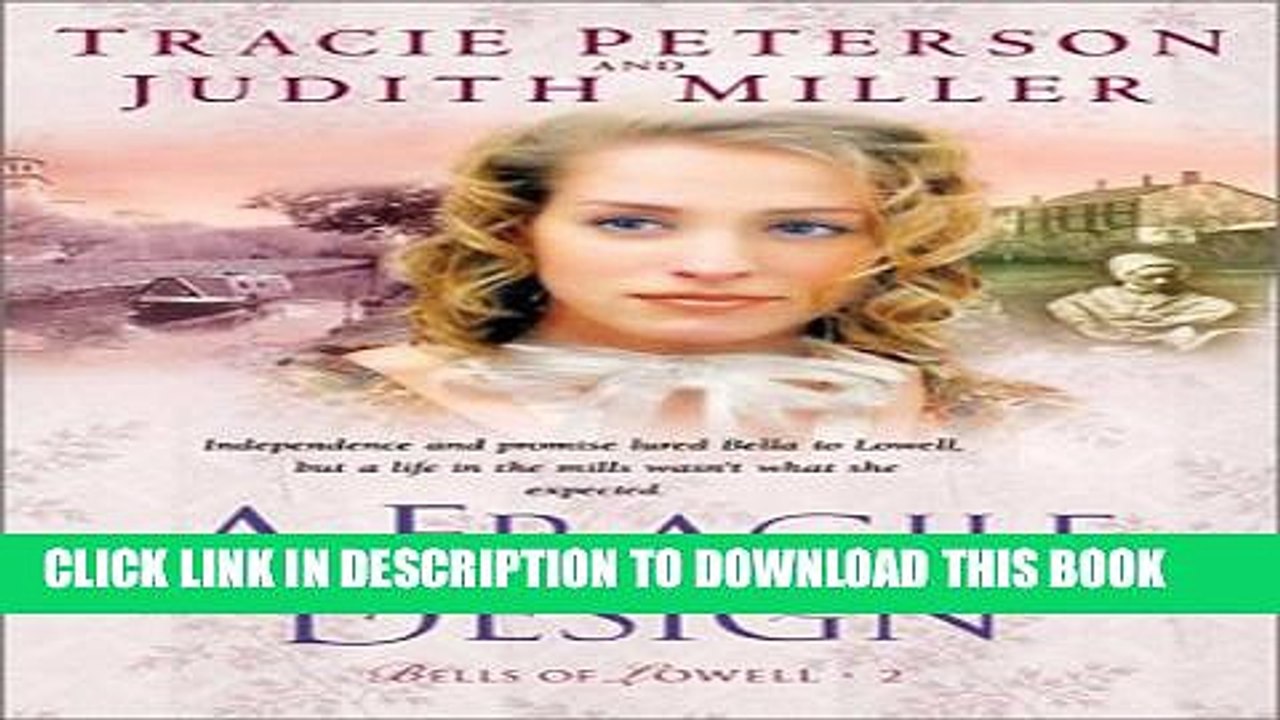 [PDF] A Fragile Design (Bells of Lowell Series #2) Full Colection