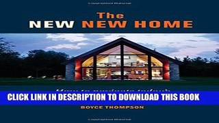 [PDF] The New New Home: Getting the house of your dreams with your eyes wide open Full Online