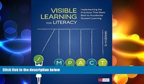 behold  Visible Learning for Literacy, Grades K-12: Implementing the Practices That Work Best to