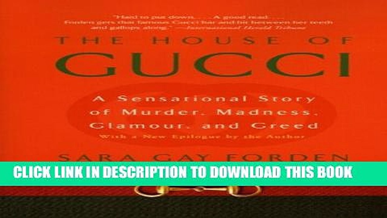 [PDF] The House of Gucci: A Sensational Story of Murder, Madness, Glamour, and Greed Popular