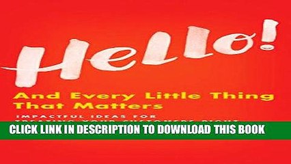 [PDF] Hello!: And Every Little Thing That Matters Popular Online