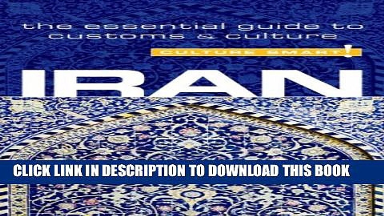 [PDF] Iran - Culture Smart!: The Essential Guide to Customs   Culture Full Online