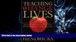 different   Teaching to Change Lives: Seven Proven Ways to Make Your Teaching Come Alive