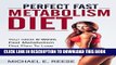 [PDF] Perfect Fast Metabolism Diet: Your Ideal 6-Week Fast Metabolism Diet Plan to Lose Weight and