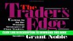 [PDF] The Trader s Edge: Cashing in on the Winning Strategies of Floor Traders, Commercial and