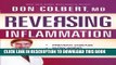 [PDF] Reversing Inflammation: Prevent Disease, Slow Aging, and Super-Charge Your Weight Loss Full
