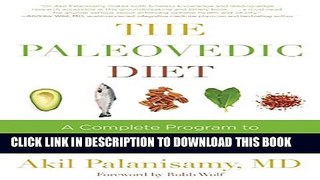 [PDF] The Paleovedic Diet: A Complete Program to Burn Fat, Increase Energy, and Reverse Disease