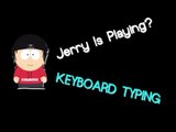 JerryHyotic Is Playing? : Keyboard Typing (WPM/Speed)