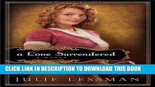 [PDF] A Love Surrendered (Winds of Change Book #3): A Novel Full Colection