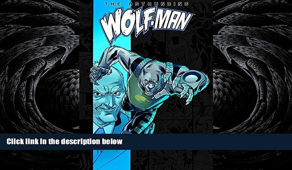 FREE DOWNLOAD  The Astounding Wolf-Man Volume 3 READ ONLINE