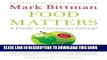 [PDF] Food Matters: A Guide to Conscious Eating with More Than 75 Recipes Popular Online