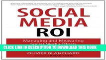[PDF] Social Media ROI: Managing and Measuring Social Media Efforts in Your Organization (Que