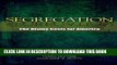 [PDF] Segregation: The Rising Costs for America Popular Colection