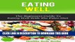 [PDF] Eating Well: The Beginners Guide to eating well with the Paleo Diet (Diet, Paleo Diet)