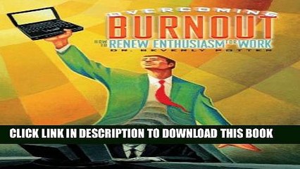 [PDF] Overcoming Job Burnout: How to Renew Enthusiasm for Work Full Online