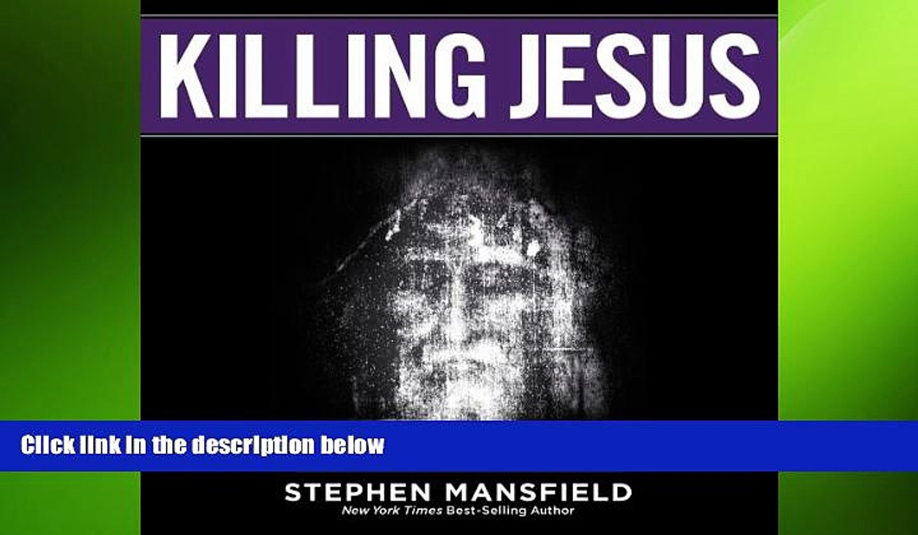 there is  Killing Jesus
