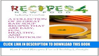[PDF] 20 Awesome Raw Soups You Can t Live Without Full Online