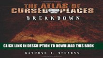 [PDF] Breakdown (The Atlas of Cursed Places) Popular Colection