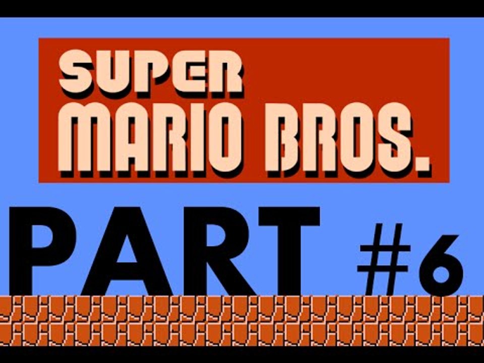 Let's Play Super Mario Bros (NES) Part 6: Somethings Different