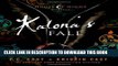 [PDF] Kalona s Fall: A House of Night Novella (House of Night Novellas) Popular Online