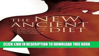 New Book THE New Ancient Diet
