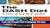 New Book Dash Diet for Every Day: 4 Weeks of Dash Diet Recipes   Meal Plans to Lose Weight
