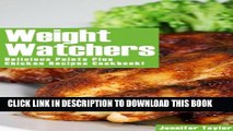 [PDF] Weight Watchers: Delicious Weight Watchers  Points Plus Chicken Recipes Full Colection