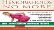 Collection Book Hemorrhoids No More: The Complete Guide On Hemorrhoids Causes   Symptoms,
