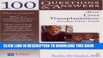 Collection Book 100 Questions     Answers About Liver Transplantation: A Lahey Clinic Guide