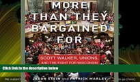 book online More than They Bargained For: Scott Walker, Unions, and the Fight for Wisconsin