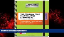 For you The Common Core Mathematics Companion: The Standards Decoded, Grades K-2: What They Say,