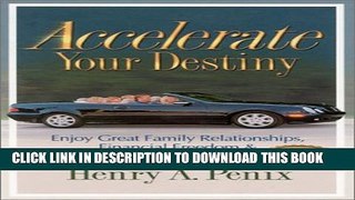 [PDF] Accelerate Your Destiny Full Online