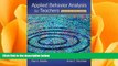 different   Applied Behavior Analysis for Teachers Interactive Ninth Edition, Enhanced Pearson