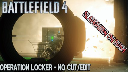 BATTLEFIELD 4: RUSH - slaughter of attackers on Locker - NO cut/edit