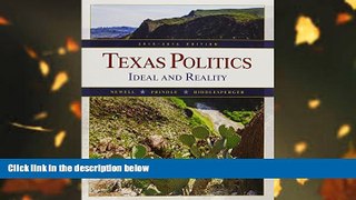 there is  Bundle: Texas Politics: Ideal and Reality, 2015-2016, Loose-leaf Version, 13th +