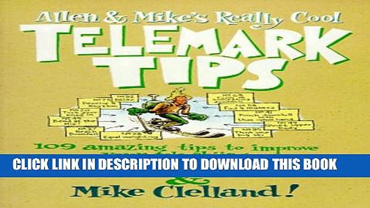 [PDF] Allen   Mike s Really Cool Telemark Tips Popular Online