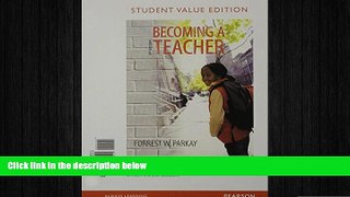 different   Becoming a Teacher, Student Value Edition Plus NEW MyEducationLab with Pearson eText