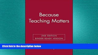 complete  Because Teaching Matters