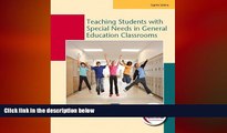 there is  Teaching Students with Special Needs in General Education Classrooms, Student Value