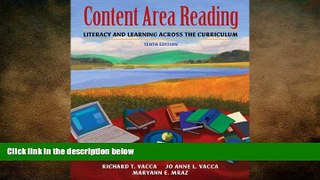 complete  Content Area Reading: Literacy and Learning Across the Curriculum, Student Value Edition