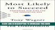 [PDF] Most Likely to Succeed: Preparing Our Kids for the Innovation Era Full Colection