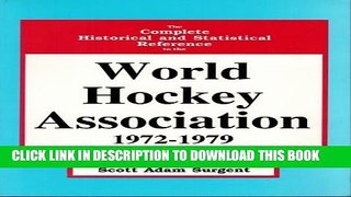 [PDF] The complete historical and statistical reference to the World Hockey Association, 1972-1979